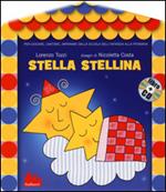 Stella stellina. Con CD Audio