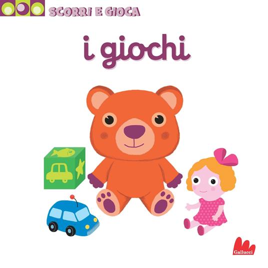 I giocattoli. Scorri e gioca - Nathalie Choux - copertina