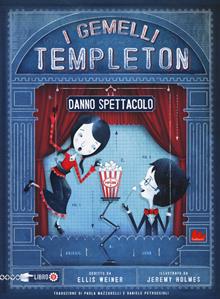 I gemelli Templeton danno spettacolo