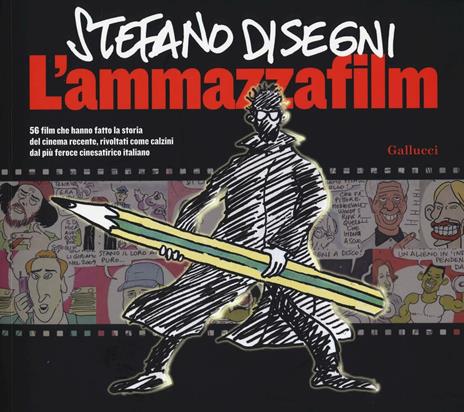 L'ammazzafilm - Stefano Disegni - 3
