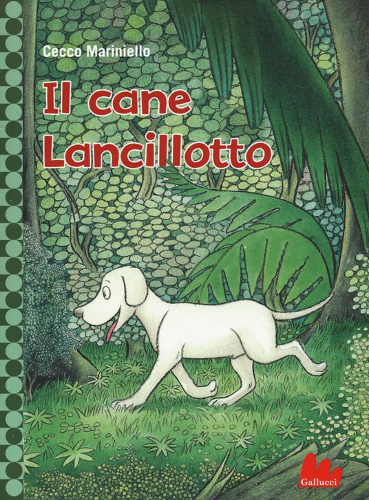 Il cane Lancillotto - Cecco Mariniello - copertina