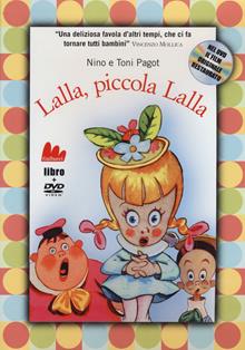 Lalla, piccola Lalla. Con DVD
