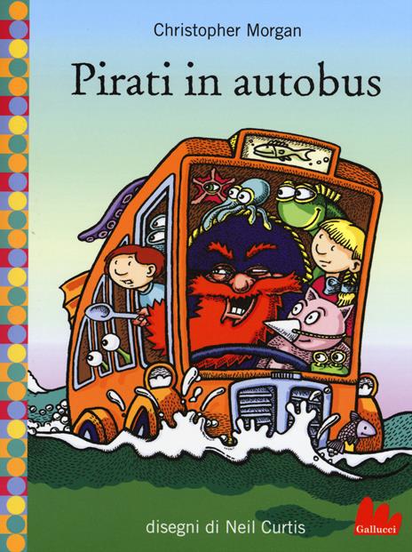 Pirati in autobus - Christopher Morgan - copertina