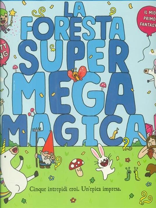 La foresta super mega magica - Matty Long - 2