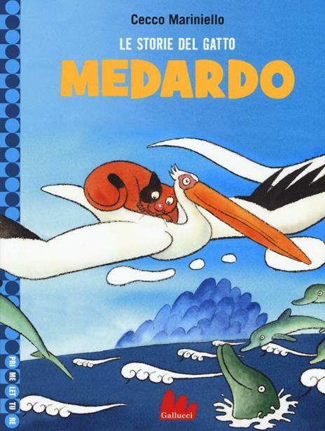 Le storie del gatto Medardo. Ediz. illustrata - Cecco Mariniello - copertina