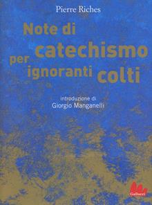 Note di catechismo per ignoranti colti