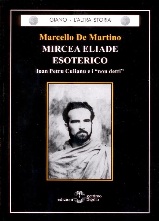 Mircea Eliade esoterico - Marcello De Martino - copertina