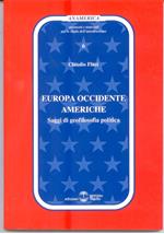 Europa occidente americhe. Saggi di Geofilosofia politica