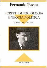 Scritti di sociologia e teoria politica - Fernando Pessoa - copertina