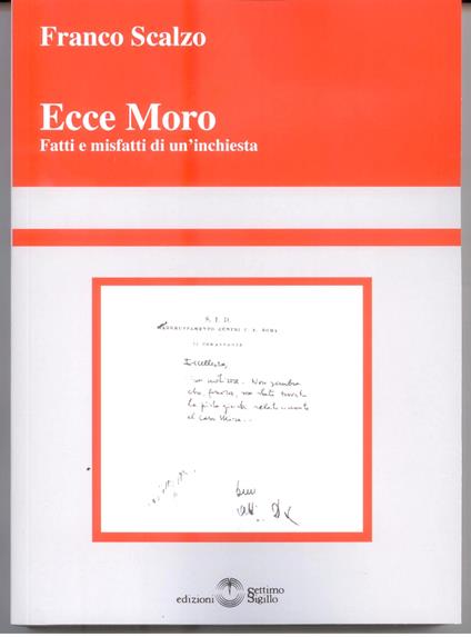 Ecce Moro. Fatti e misfatti di un'inchiesta - Franco Scalzo - copertina