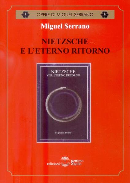 Nietzsche e l'eterno ritorno - Miguel Serrano - copertina