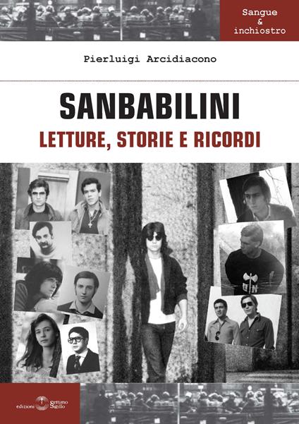 Sanbabilini. Letture, storie e ricordi - Pierluigi Arcidiacono - copertina