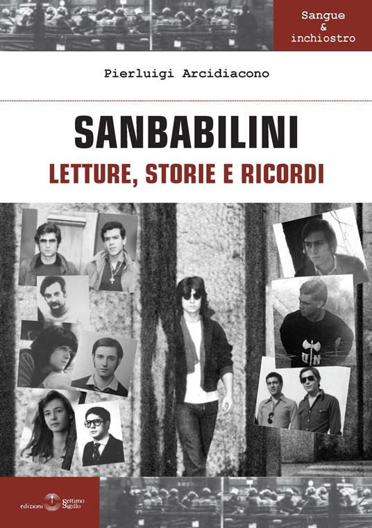 Sanbabilini. Letture, storie e ricordi - Pierluigi Arcidiacono - copertina