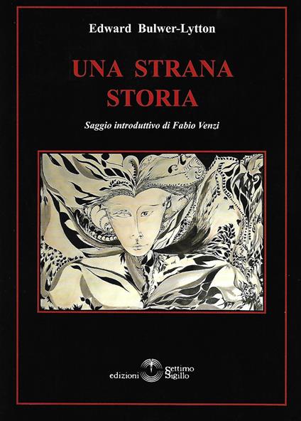 Una strana storia - Edward Bulwer Lytton - copertina