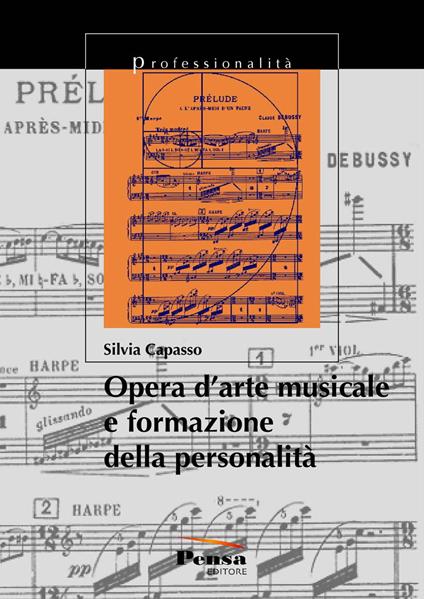 Opera d'arte musicale e formazione della personalità - Silvia Capasso - copertina