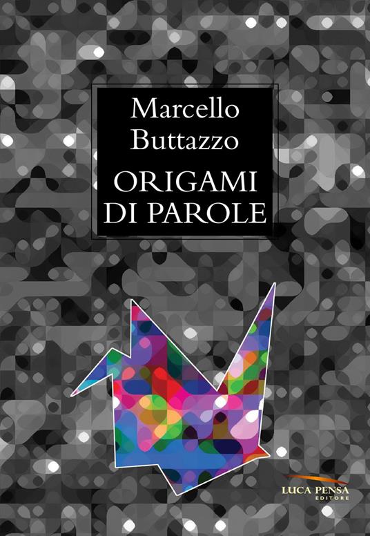 Origami di parole - Marcello Buttazzo - copertina