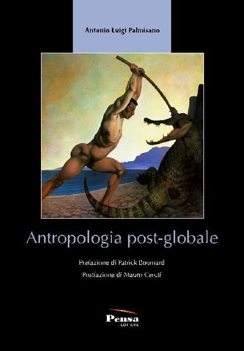 Antropologia post-globale - Antonio Luigi Palmisano - copertina