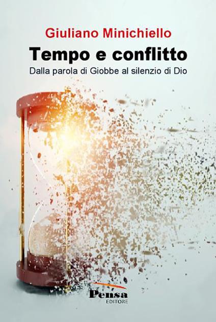Tempo e conflitto. Dalla parola di Giobbe al silenzio di Dio - Giuliano Minichiello - copertina