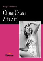 Chianu chianu zittu zittu