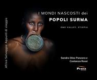 I mondi nascosti dei popoli Surma. Omo Valley, Etiopia