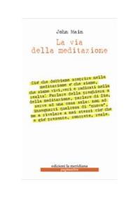 La via della meditazione - John Main - copertina