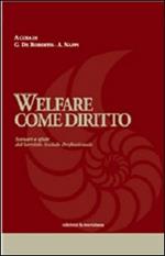 Welfare come diritto. Scenari e sfide del servizio sociale professionale