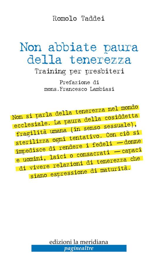 Non abbiate paura della tenerezza. Training per presbiteri - Romolo Taddei - copertina