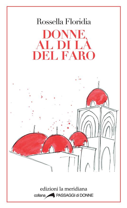 Donne al di là del faro - Rossella Floridia - copertina