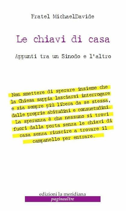 Le chiavi di casa. Appunti tra un sinodo e l'altro - MichaelDavide Semeraro - ebook