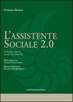 L'assistente sociale 2.0. Politiche e lavoro sociale di comunità