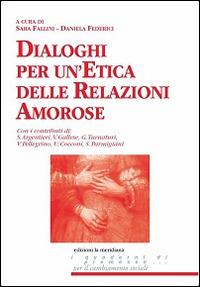 Dialoghi per un'etica delle relazioni amorose - copertina