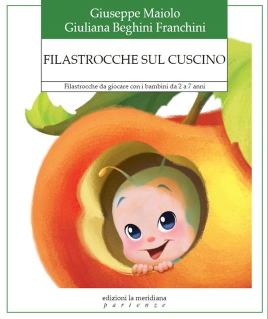 Filastrocche da cuscino. Ediz. illustrata. Con 22 Carte - Giuseppe Maiolo,Giuliana Franchini - copertina