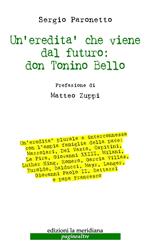 Un'redità che viene dal futuro: don Tonino Bello