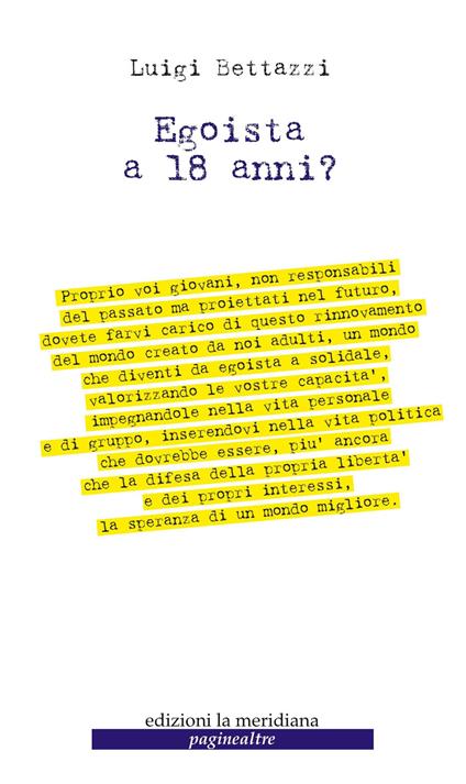 Egoista a 18 anni? - Luigi Bettazzi - copertina