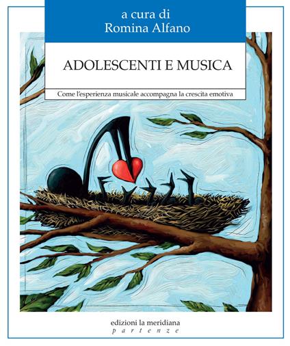 Adolescenti e musica. Come l'esperienza musicale accompagna la crescita emotiva - Romina Alfano - ebook