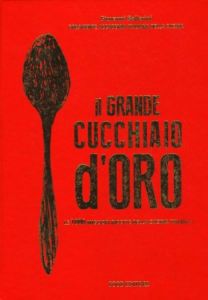 Il grande cucchiaio d'oro. Ediz. illustrata - copertina