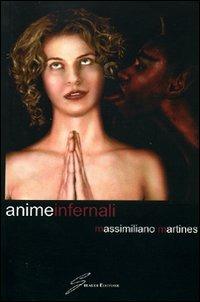 Anime infernali - Massimiliano Martines - copertina