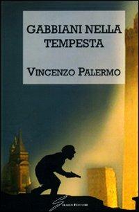 Gabbiani nella tempesta - Vincenzo Palermo - copertina