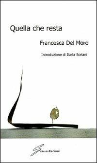 Quella che resta - Francesca Del Moro - copertina