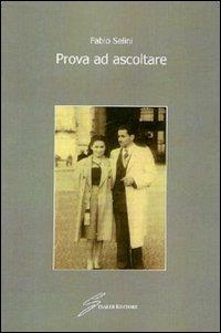 Prova ad ascoltare - Fabio Selini - copertina
