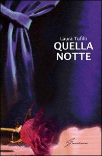 Quella notte - Laura Tufilli - copertina