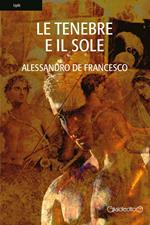 Le tenebre e il sole