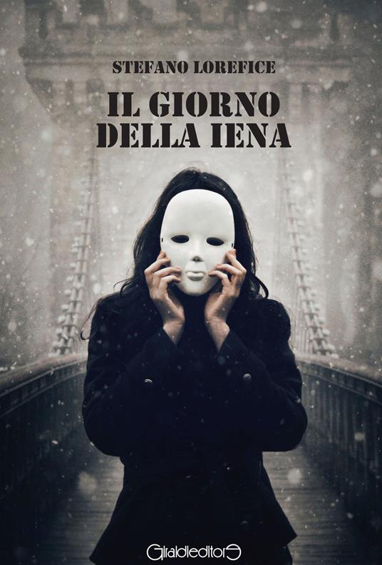 Il giorno della iena - Stefano Lorefice - copertina
