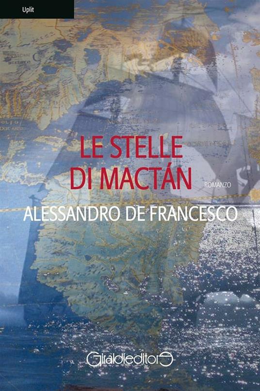 Le stelle di Mactán - Alessandro De Francesco - ebook