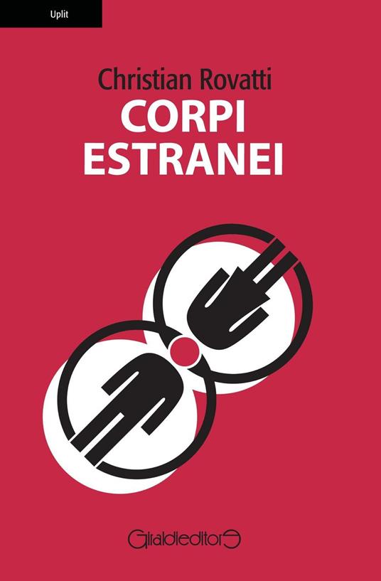 Corpi estranei - Christian Rovatti - copertina