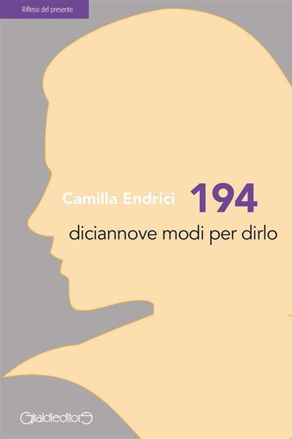 194. Diciannove modi per dirlo - Camilla Endrici - ebook