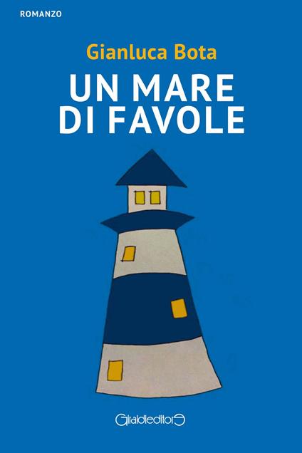 Un mare di favole - Gianluca Bota - ebook