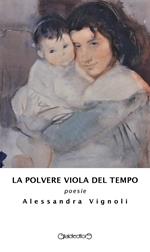 La polvere viola del tempo