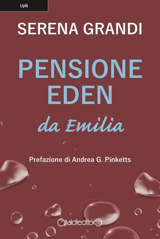 Pensione Eden. Da Emilia - Serena Grandi - ebook