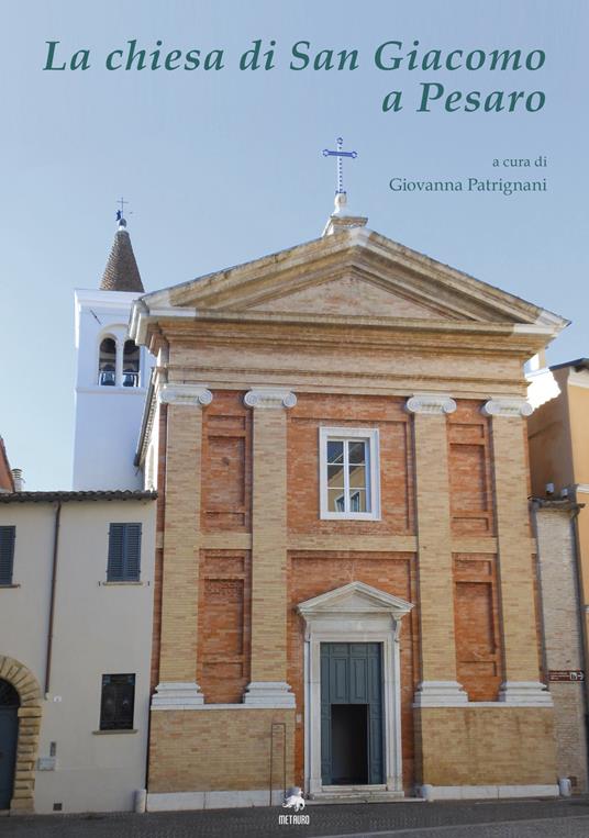 La chiesa di San Giacomo a Pesaro - copertina